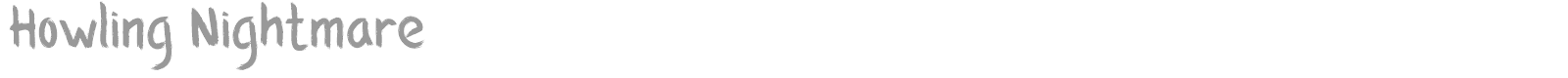 Howling Nightmare font preview